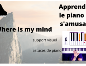 tuto de piano where is my mind